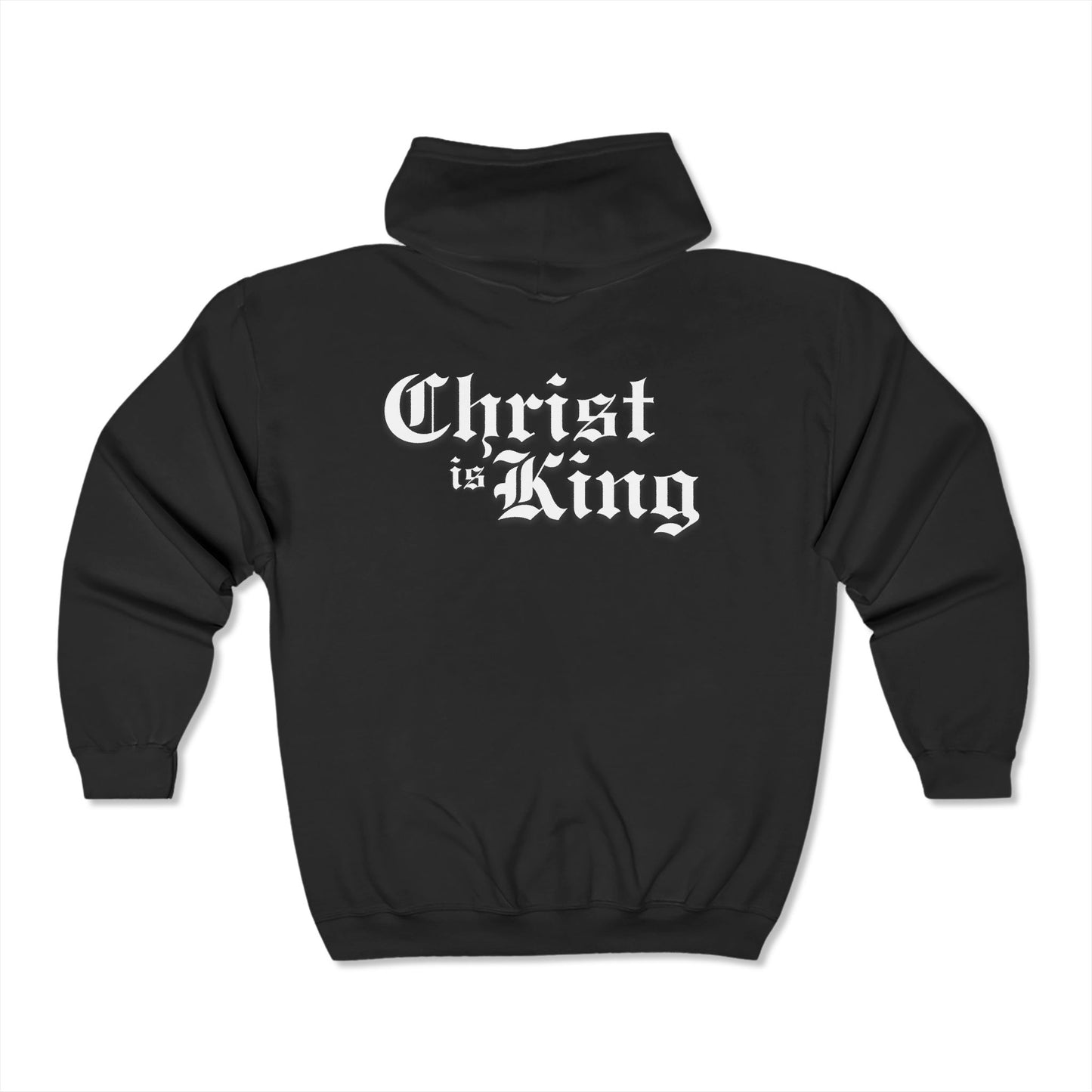 Black "CHRIST IS KING" Full Zip Hoodie